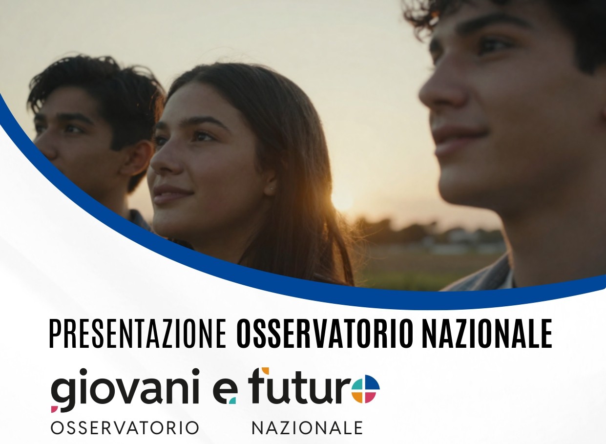Osservatorio Nazionale GIOVANI e FUTURO